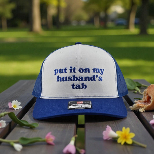 Put it on  my Husbands Tab, Embroidered Richardson 112 Snapback Trucker Hat